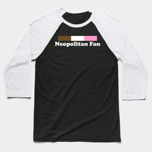 Neopolitan Fan Baseball T-Shirt